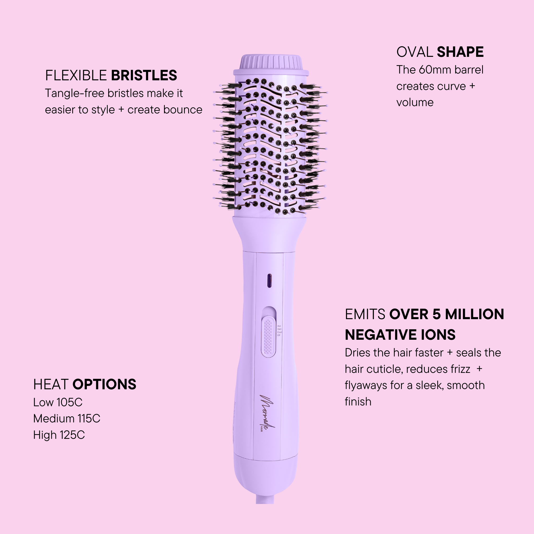 Features and benefits of the Mermade Hair Blow Dry Brush - Baby Lilac 